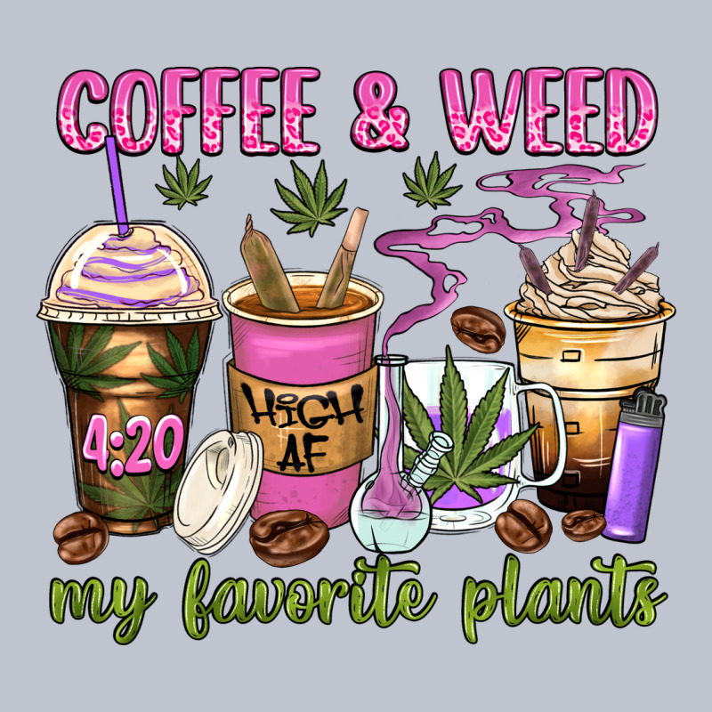 Coffee And Weed My Favorite Plants Premium Hoodie by Zillion Design Studio | Teevron