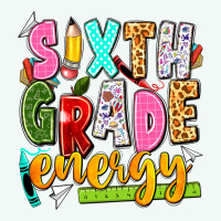 Sixth Grade Energy Premium Hoodie | Teevron