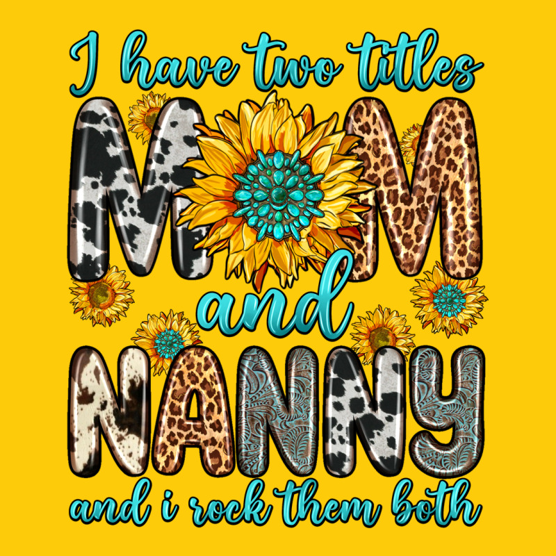 I Have Two Titles Mom And Nanny And I Rock Them Bo Premium Hoodie by Zillion Design Studio | Teevron