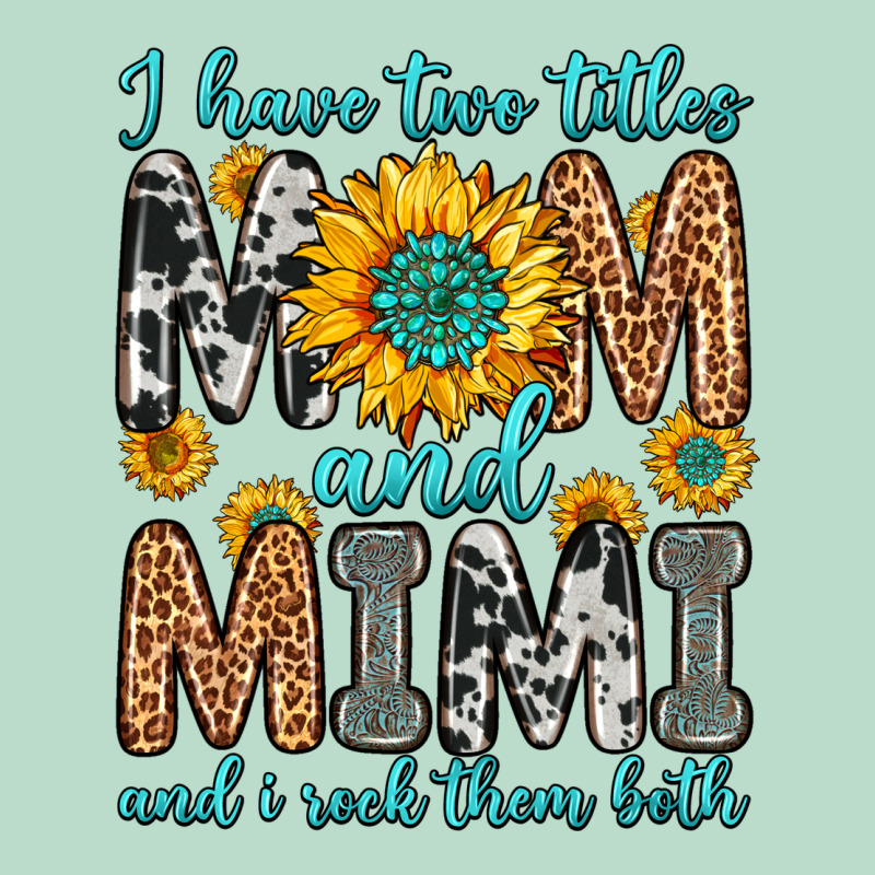 I Have Two Titles Mom And Mimi And I Rock Them Bot Premium Hoodie by Zillion Design Studio | Teevron