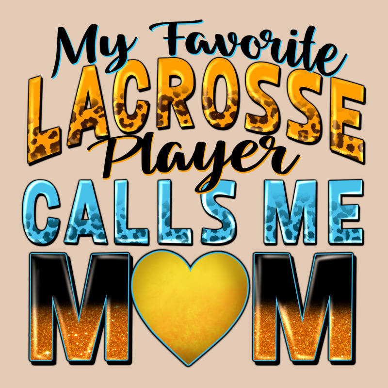 My Favorite Lacrosse Player Calls Me Mom Urban Hoodie by Zillion Design Studio | Teevron