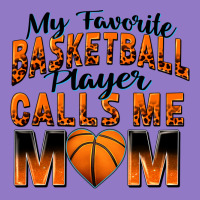My Favorite Basketball Player Calls Me Mom Urban Hoodie | Teevron