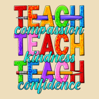Teach Compassion Teach Kindness Teach Confidence Premium Hoodie | Teevron