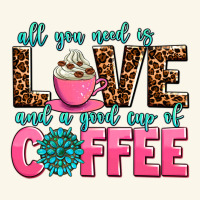 All You Need Is Love And A Good Cup Of Coffee Premium Hoodie | Teevron
