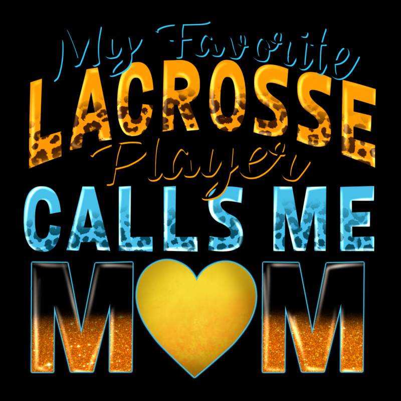 My Favorite Lacrosse Player Calls Me Mom Urban Hoodie by Zillion Design Studio | Teevron