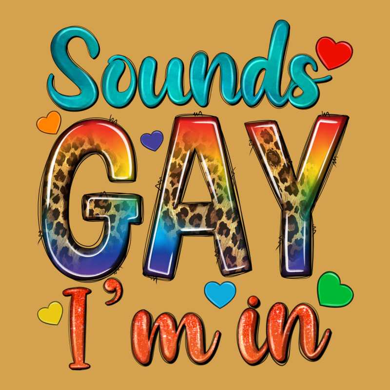 Sounds Gay Im In Urban Hoodie by texasbilliewilder | Teevron