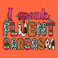 I Speak Fluent Sarcasm Premium Hoodie | Teevron
