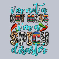 I M Not A Hot Mess I M A Spicy Disaster Premium Hoodie | Teevron
