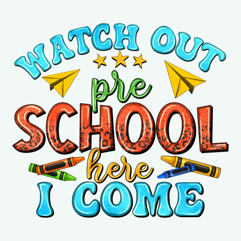 Watch Out Pre School Here I Come Premium Hoodie by texasbilliewilder | Teevron