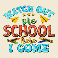 Watch Out Pre School Here I Come Premium Hoodie | Teevron