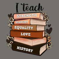 I Teach Strength Bravery Equality Love History Premium Hoodie | Teevron