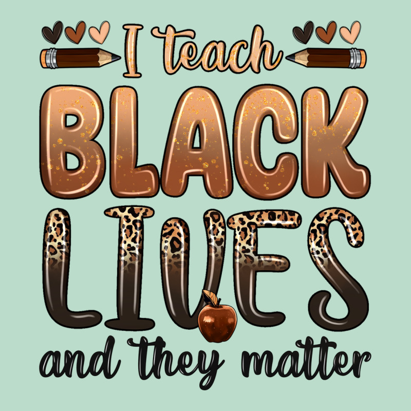 I Teach Black Lives And They Matter Premium Hoodie by Zillion Design Studio | Teevron