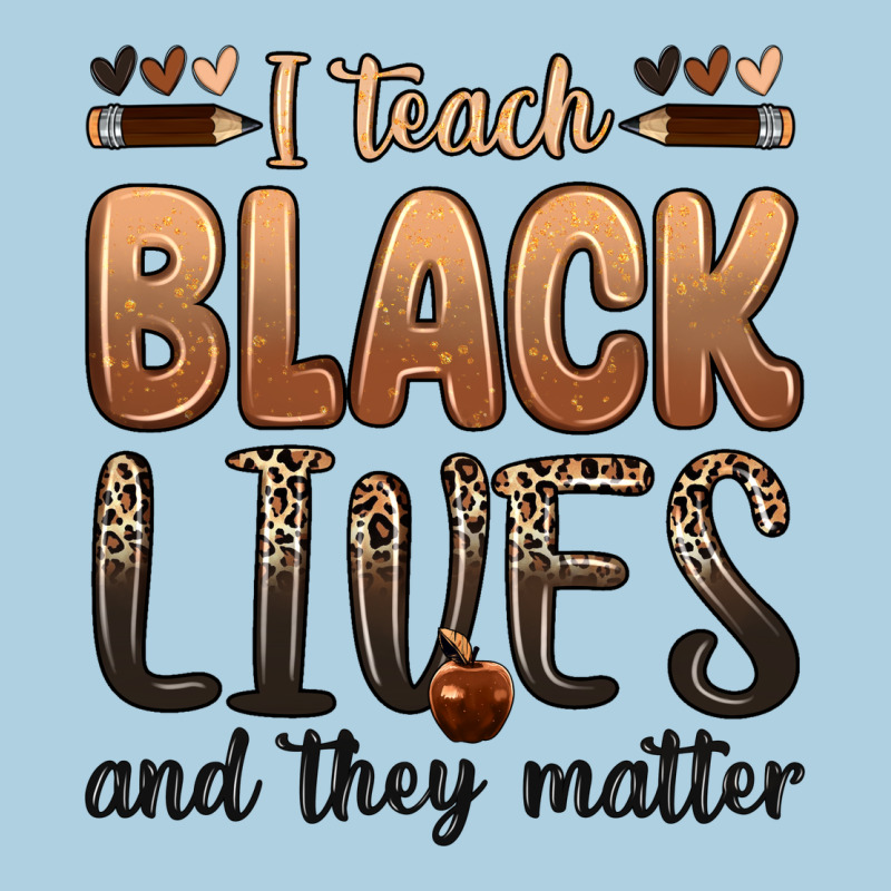 I Teach Black Lives And They Matter Premium Hoodie by Zillion Design Studio | Teevron