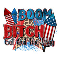 boom bitch get out the way | Teevron
