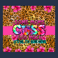 Some Moms Cuss Too Much It's Me I'm Some Moms Premium Hoodie | Teevron