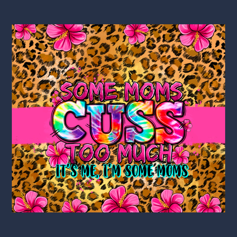 Some Moms Cuss Too Much It's Me I'm Some Moms Premium Hoodie by Zillion Design Studio | Teevron