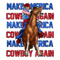 make america cowboy again | Teevron
