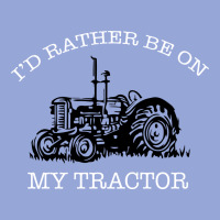 I'd Rather Be On My Tractor Classic Tee | Teevron