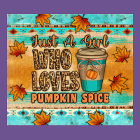 Just A Girl Who Loves Pumpkin Spice Tumbler Vintage Tee | Teevron