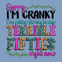Sorry I’m Cranky I’m Going Through My Terrible Urban Hoodie | Teevron