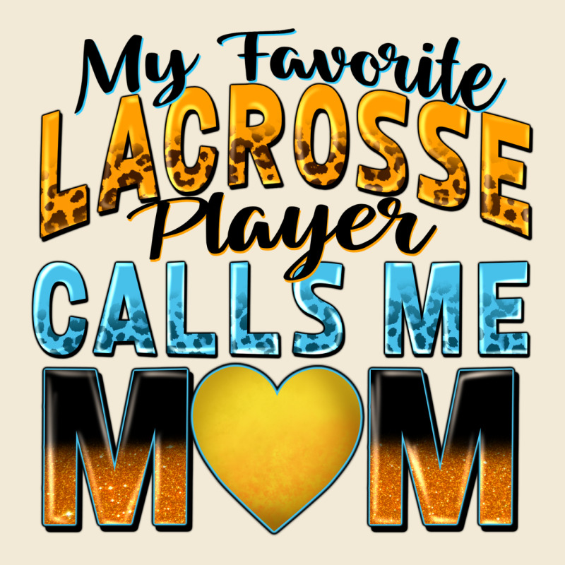 My Favorite Lacrosse Player Calls Me Mom Premium Hoodie by Zillion Design Studio | Teevron