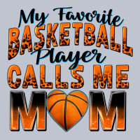 My Favorite Basketball Player Calls Me Mom Premium Hoodie | Teevron