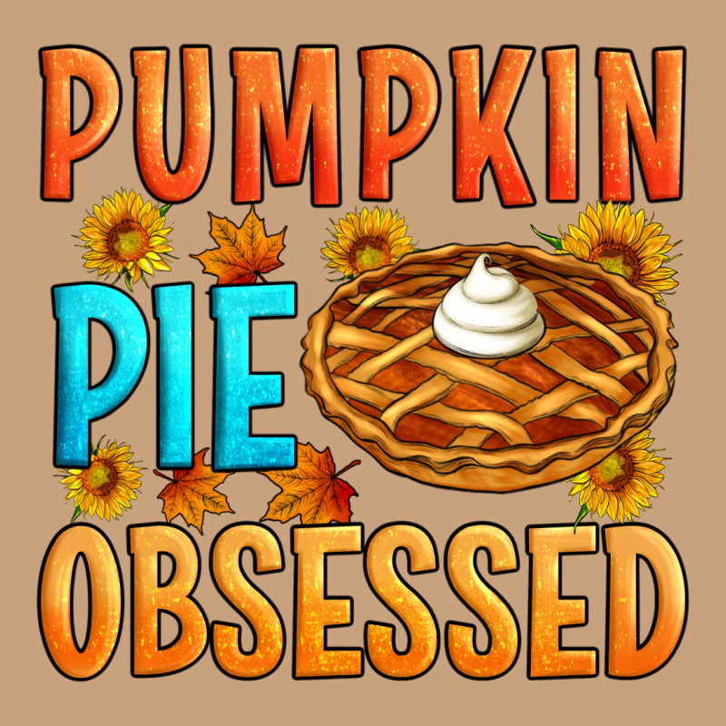 Pumpkin Pie Obsessed Vintage Tee by Artiststas | Teevron
