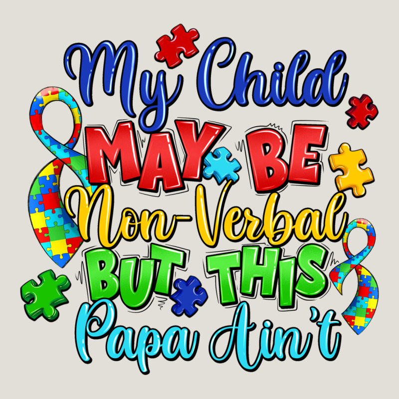 My Child May Be Non Verbal But This Papa Ain't Heavy Core Tee by LillyAllenDesigns | Teevron