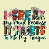 I Speak My Mind Because It Hurts To Bite My Tongue Urban Hoodie | Teevron
