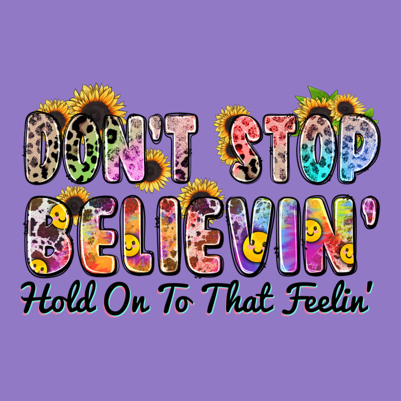 Don't Stop Believin' Hold On To That Feeling Urban Hoodie by Zillion Design Studio | Teevron