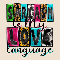 Sarcasm Is My Love Language Urban Hoodie | Teevron