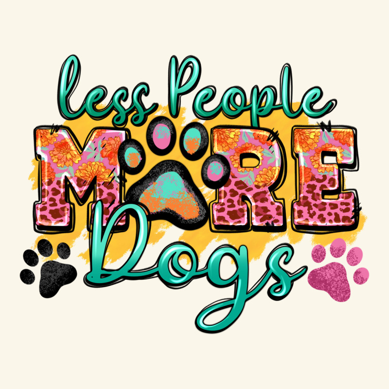 Less People More Dogs Paw Zillion Premium Hoodie by Zillion Design Studio | Teevron