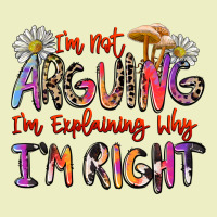 I'm Not Arguing I'm Explaining Why I'm Right Urban Hoodie | Teevron