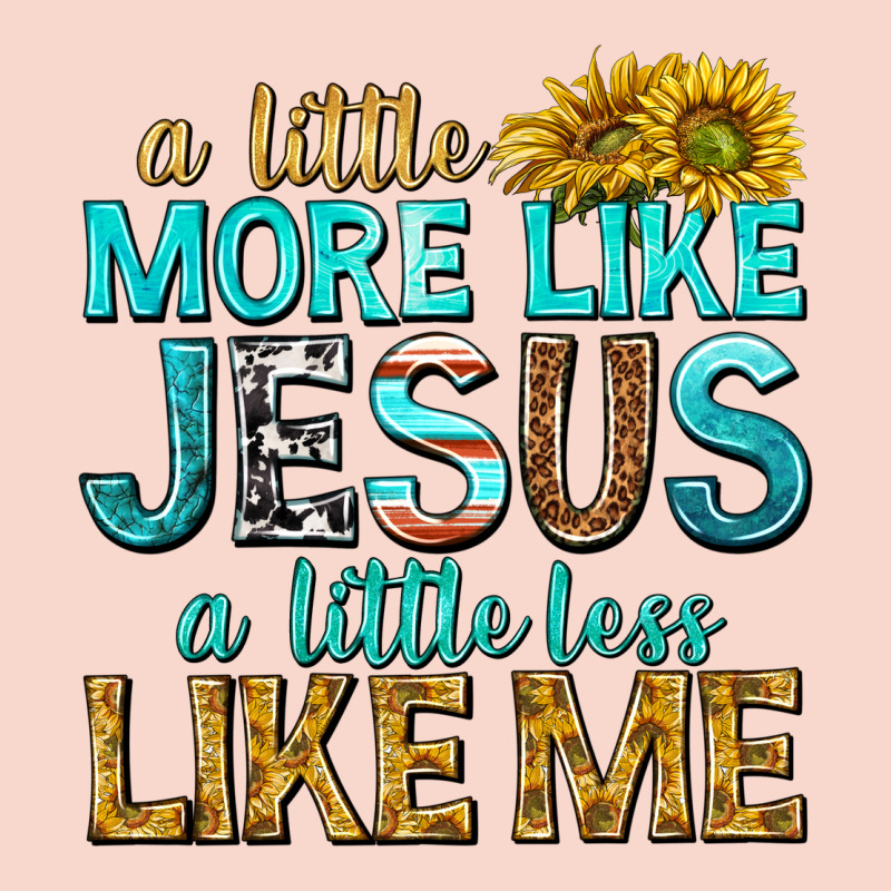 A Little More Like Jesus A Little Less Like Me Urban Hoodie by texasbilliewilder | Teevron