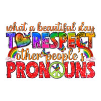 what a beautiful day to respect other peoples pron | Teevron