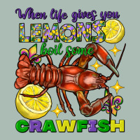 When Life Gives You Lemons Boil Some Crawfish Mardi Gras Classic Tee | Teevron