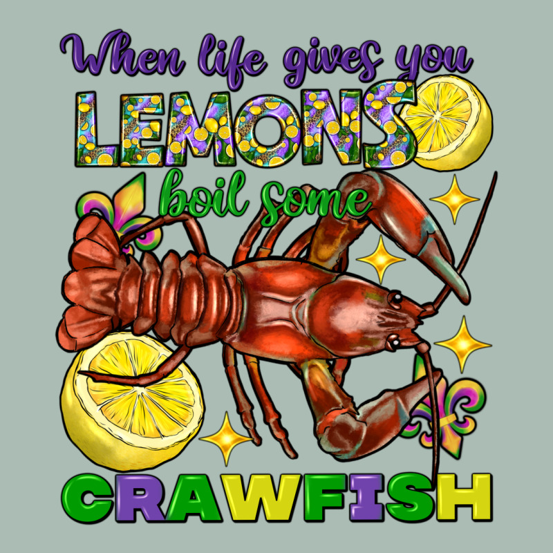 When Life Gives You Lemons Boil Some Crawfish Mardi Gras Classic Tee by FaDigitalArtStudio | Teevron