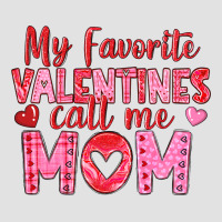 My Favorite Valentine Call Me Mom Premium Hoodie | Teevron