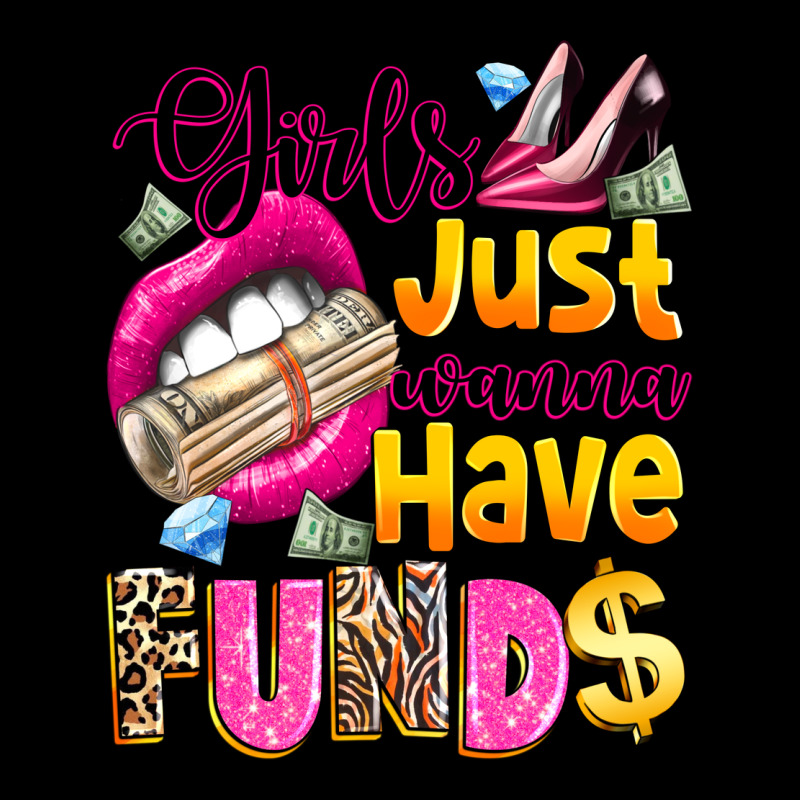 Girls Just Wanna Have  Funds Urban Hoodie by texasbilliewilder | Teevron