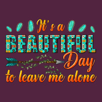 Its A Beautiful Day To Leave Me Alone Urban Hoodie | Teevron