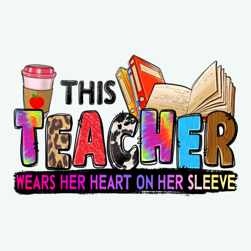 This Teacher Wears Her Heart On Her Sleeve Premium Hoodie by Zillion Design Studio | Teevron