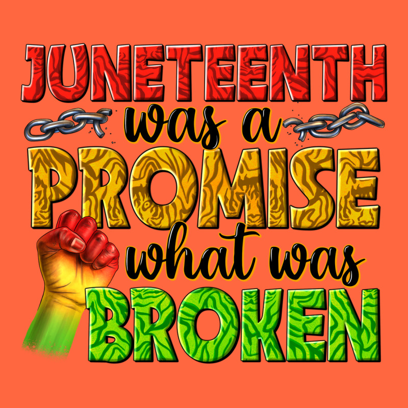 Juneteenth Was A Promise What Was Broken Premium Hoodie by texasbilliewilder | Teevron