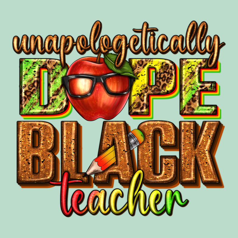 Unapologetically Dope Black Teacher Juneteenth Premium Hoodie by texasbilliewilder | Teevron