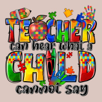 Teacher Can Hear What A Child Cannot Say Premium Hoodie | Teevron