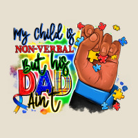 My Child Is Non Verbal But His Dad Aint Afro Hand Urban Hoodie | Teevron