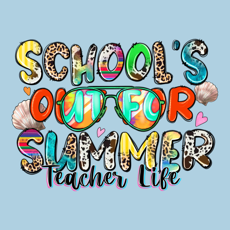 School's Out For Summer Teacher Life Premium Hoodie by Zillion Design Studio | Teevron