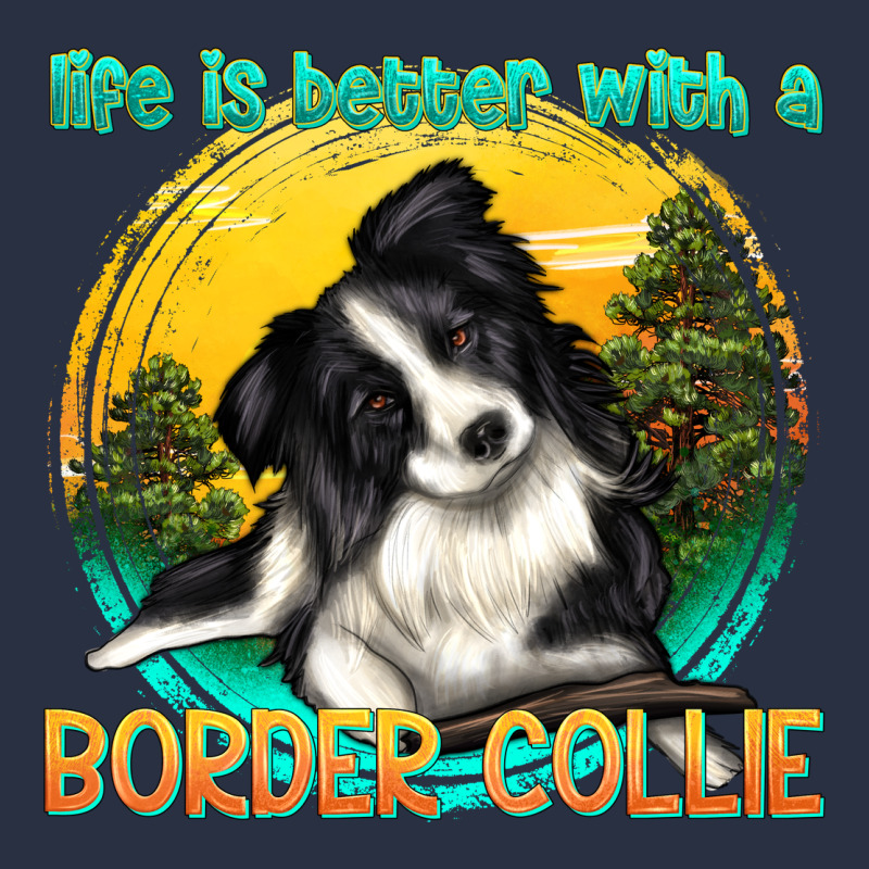 Life Is Better With A Border Collie Urban Hoodie by texasbilliewilder | Teevron
