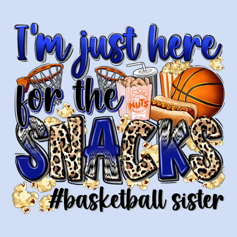 I'm Just Here For The Snacks #basketball Sister Urban Hoodie by Zillion Design Studio | Teevron