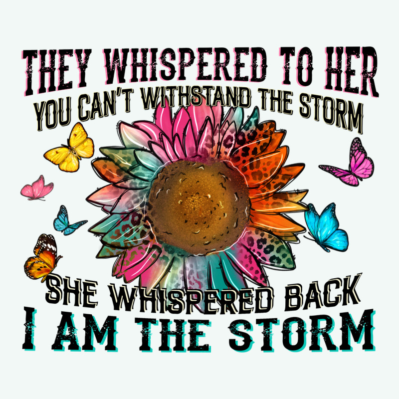 They Whispered To Her You Can't Withstand The Stor Premium Hoodie by Zillion Design Studio | Teevron