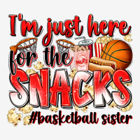 Im Just Here For The Snacks Basketball Sister Urban Hoodie | Teevron